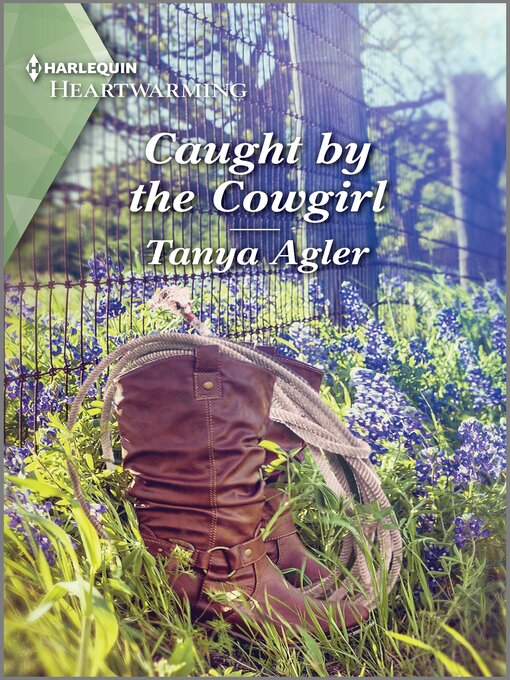 Title details for Caught by the Cowgirl by Tanya Agler - Available